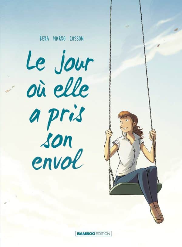 Le jour où elle a pris son envol - Béka